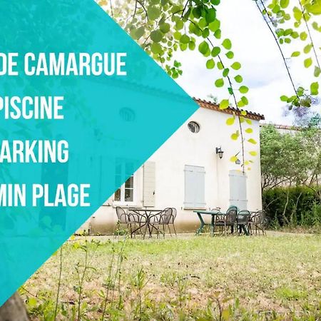 加拉尔盖莱蒙蒂厄Jasse Camarguaise 535 - Piscine Clim Parking Famille - Top Pros Servicesconciergerie别墅 外观 照片